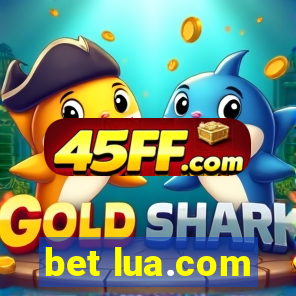 bet lua.com